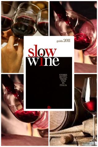 Slow wine guida 2011, Storie di vita, vigne, vini in Italia. - Foto 6