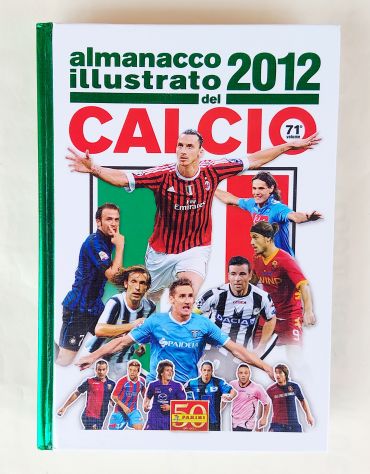 Almanacco Illustrato del Calcio 2012 Ed. Panini 71° Volume Nuovo