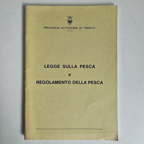 Legge sulla Pesca - Provincia Autonoma di Trento - 1990 - TRACCIATA!! - Foto 5