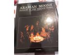 ARABIAN MOONS: PASSAGES IN TIME THROUGH YEMEN., 1987