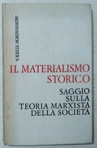 il materialismo storico - saggio sulla teoria marxista della società