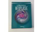 Il Problema delle neoplasie - Medica - De Agostini - 2003 - Tumori