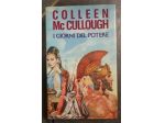 I giorni del potere di Colleen Mc Cullough; 1°Ed.Club su licenza Rizzoli, 1991