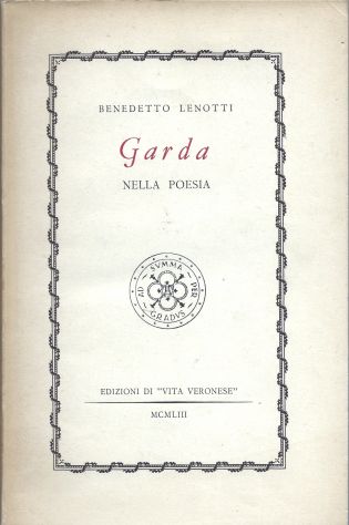 GARDA NELLA POESIA, Vita veronese 1953