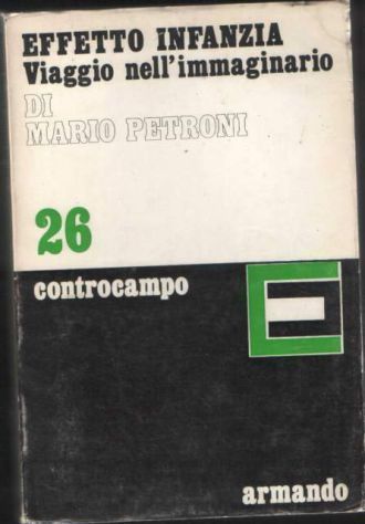 Effetto infanzia, Mario Petroni, Armando Armando
