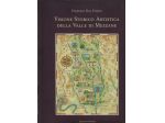 F. Dal Forno VISIONE STORICO ARTISTICA DELLA VALLE DI MEZZANE