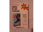 Sopra di noi l’oceano, Antonino Trizzino, Longanesi & C.