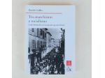 Tra anarchismo e socialismo. Carlo Monticelli nel movimento operaio italiano di