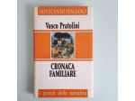 Cronaca Familiare - Vasco Pratolini