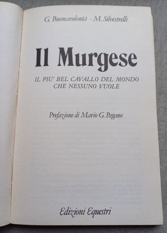 Il Murgese, G. Buonavolontà – M. Silvestrelli, Edizioni Equestri 1986. - Foto 4