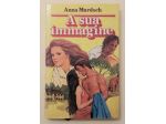 A sua immagine di Anna Murdoch Ed.Euroclub su licenza Rusconi libri, aprile 1986