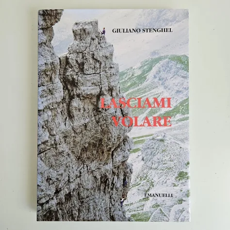 Lasciami Volare - Giuliano Stenghel - Emanuelli Ed - 1995 - TRACCIATA! - Foto 5