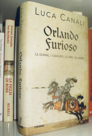 Orlando Furioso - Le donne, i cavalieri, le armi, gli amori
