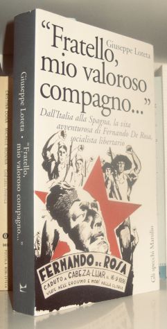 Giuseppe Loteta - Fratello, mio valoroso compagno ...