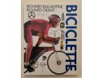 Biciclette di Richard Ballantine e Richard Grant Editore:Calderini,1993 come nuo