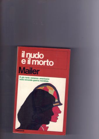 Norman Mailer, Il nudo e il morto, Garzanti