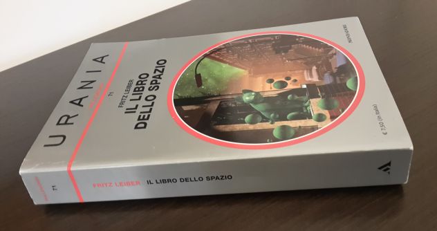 URANIA MILLEMONDI 71, IL LIBRO DELLO SPAZIO, FRITZ LEIBER, PRIMAVERA 2015. - Foto 4