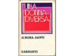 Libro Una donna diversa di Rona Jaffe
