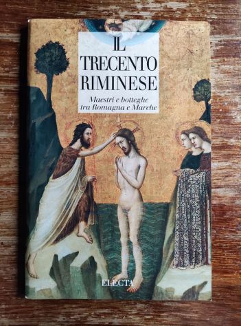 Il Trecento riminese, Electa