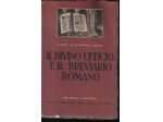 R45 - IL DIVINO UFFICIO E IL BREVIARIO ROMANO