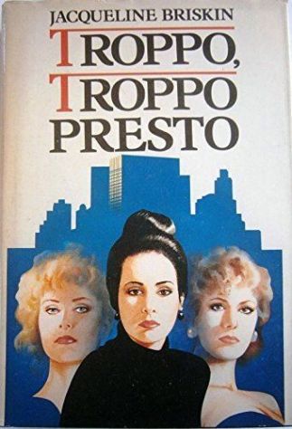 Troppo, troppo presto Jacqueline Briskin Ed:CDE su licenza Sperling&Kupfer,1987 - Foto 3