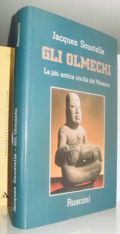 Gli Olmechi - La più antica civiltà del Messico