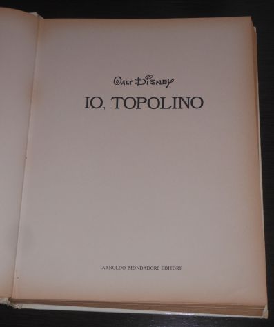 IO, TOPOLINO WALT DISNEY, ARNOLDO MONDADORI EDITORE Settembre 1980. - Foto 3