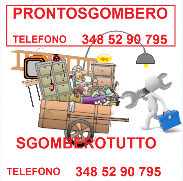 Gratis eseguiamo sgomberi e pulizia di locali. TELEFONO 3485290795