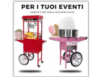 Noleggio Macchina Zucchero Filato e pop corn