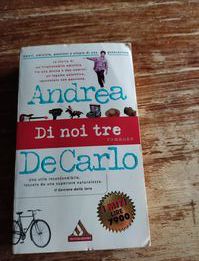 Andrea De Carlo, Di noi tre, Mondadori