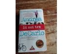 Andrea De Carlo, Di noi tre, Mondadori