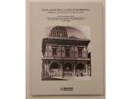Il palazzo della Loggia di Brescia.Indagini e progetti Editrice Starrylink, 2007