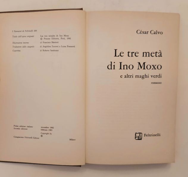 Le tre metà di Ino Moxo e altri maghi verdi di Cesar Calvo Ed.Feltrinelli,1983 - Foto 5