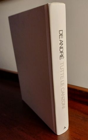 Fabrizio De André, TUTTE LE CANZONI, MONDADORI Prima edizione aprile 2006. - Foto 3