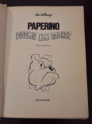 PAPERINO MISSIONE BOB FINGHER, A. Mondadori 1^ Ediz. 1968. - Foto 5