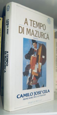 Camilo José Cela - A tempo di mazurca