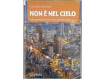 Libro di religione Non è nel cielo 9788835047513