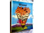 L 'ESPRESSO 25 ANNI: 1955-1980