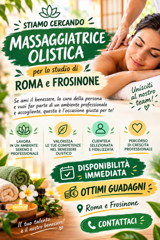 SI RICERCA MASSAGGIATRICE PER ROMA E FROSINONE STUDIO BEN AVVIATO