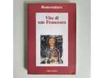 Vita di San Francesco - Bonaventura - Città Nuova - 2005