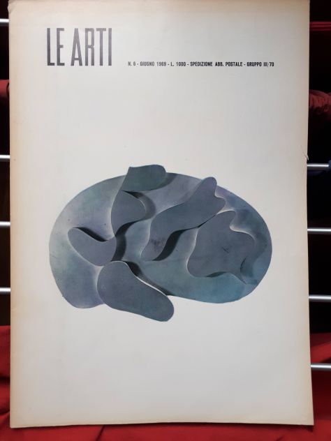 LE ARTI. Rivista mensile Giugno 1969 N.6