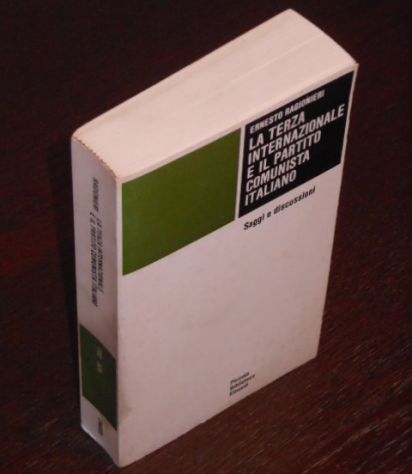 LA TERZA INTERNAZIONALE E IL PARTITO COMUNISTA ITALIANO, ERNESTO RAGIONIERI, Prima edizione 14 gennaio 1978, Collana Piccola Biblioteca Einaudi PBE 32 - Foto 4