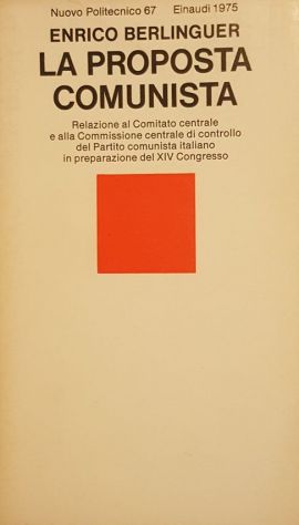 Berlinguer - La proposta comunista