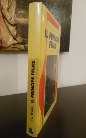 IL PRINCIPE FELICE, Oscar Wilde, Fratelli MELITA Editori 1992. - Foto 3
