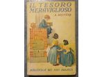 Il tesoro meraviglioso, André Bruyère, Biblioteca dei miei ragazzi.