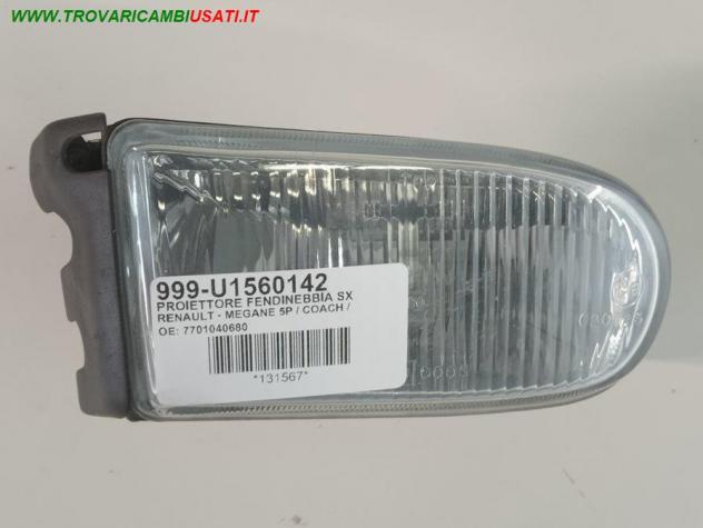 PROIETTORE FENDINEBBIA SX 999-U1560142 Parti elettriche Fanaleria Fendinebbia Fendinebbia dx. RENAULT - CLIO I - 1996 1998, RENAULT - MEGANE 5P /