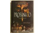 Profanato.Carnivia Trilogy Vol.2 Jonathan Holt 1°Ed.Newton Compton 2014 nuovo