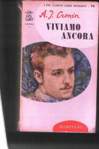 Viviamo ancora, A.J. Cronin, Bompiani