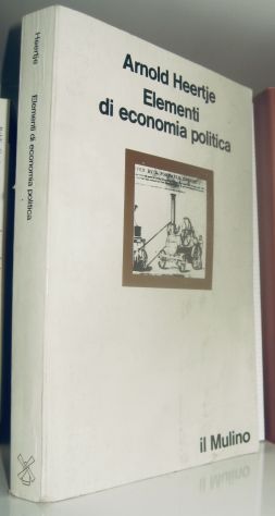 Arnold Heertje - Elementi di economia politica