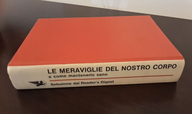 LE MERAVIGLIE DEL NOSTRO CORPO, SELEZIONE DAL READER'S DIGEST-MILANO MCMLXXII. - Foto 4